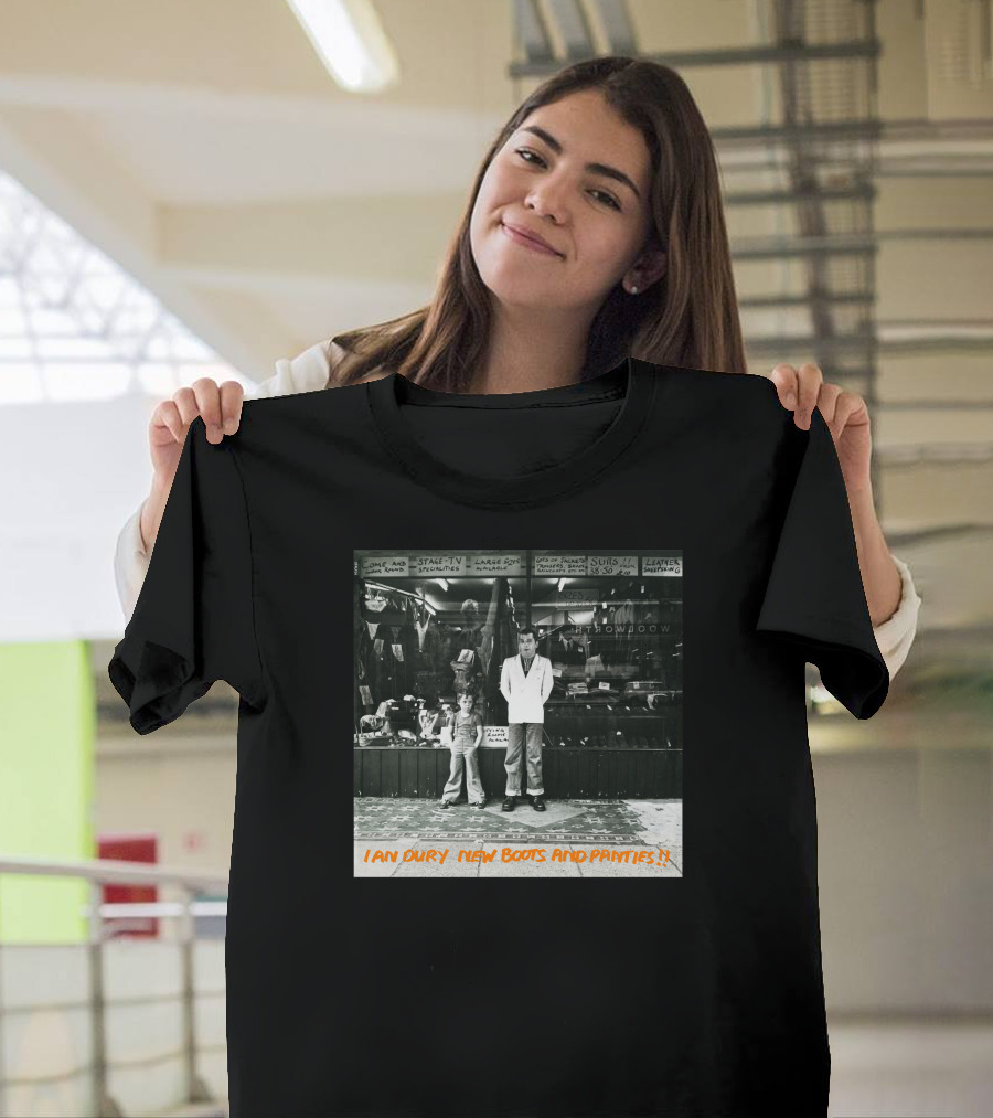 IAN DURY NEW BOOTS AND PANTIES SHOP WINDOW SUITS CLOAKS COATS LARGER SIZE SHOWROOM T-Shirt