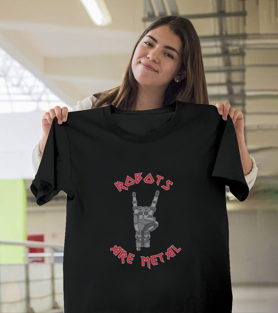 Robots Are Metal Hand Gesture Rock Sign T-Shirt