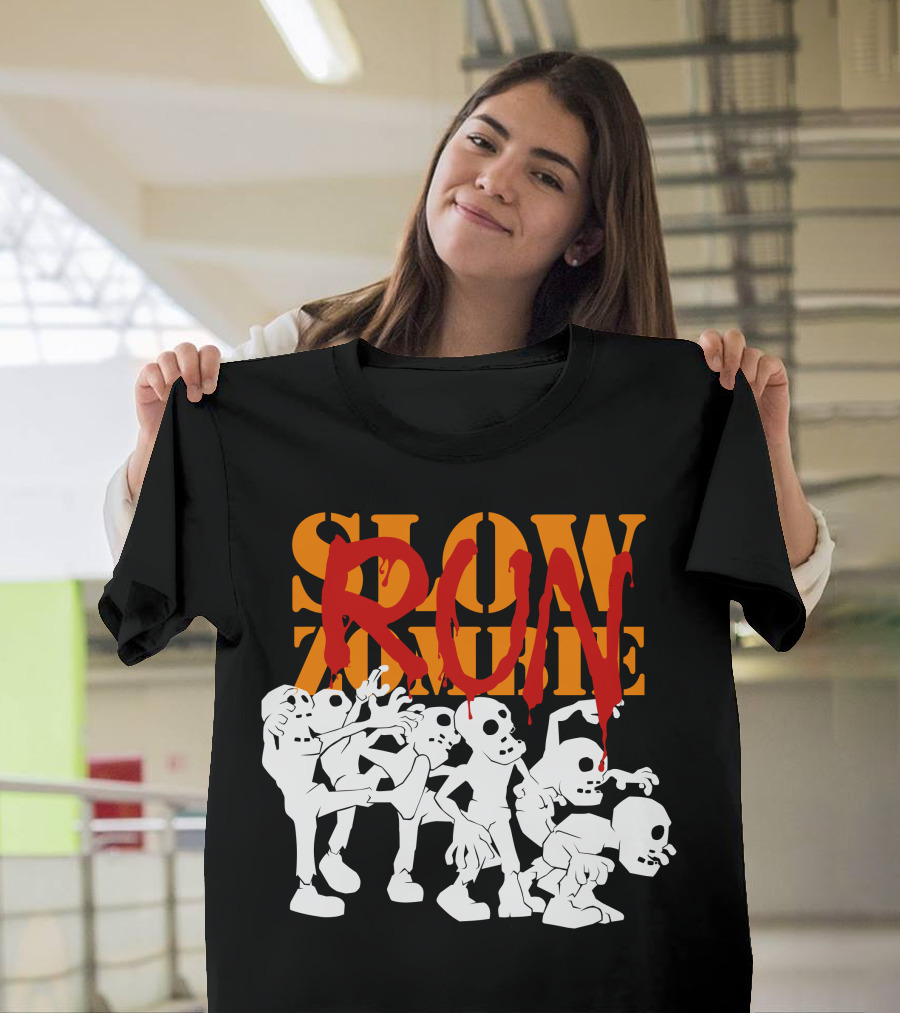 SLOW ZOMBIE RUN T-Shirt