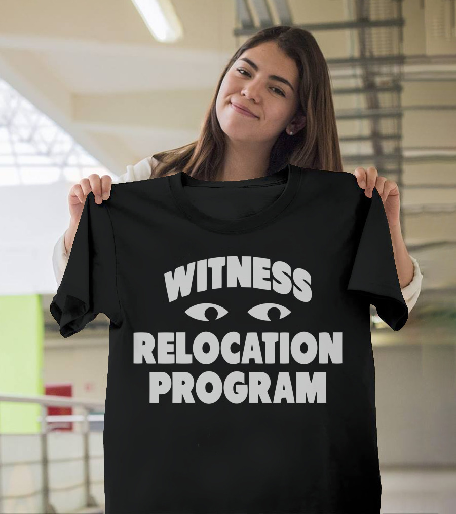 Witness Relocation Program Mysterious Eyes T-Shirt
