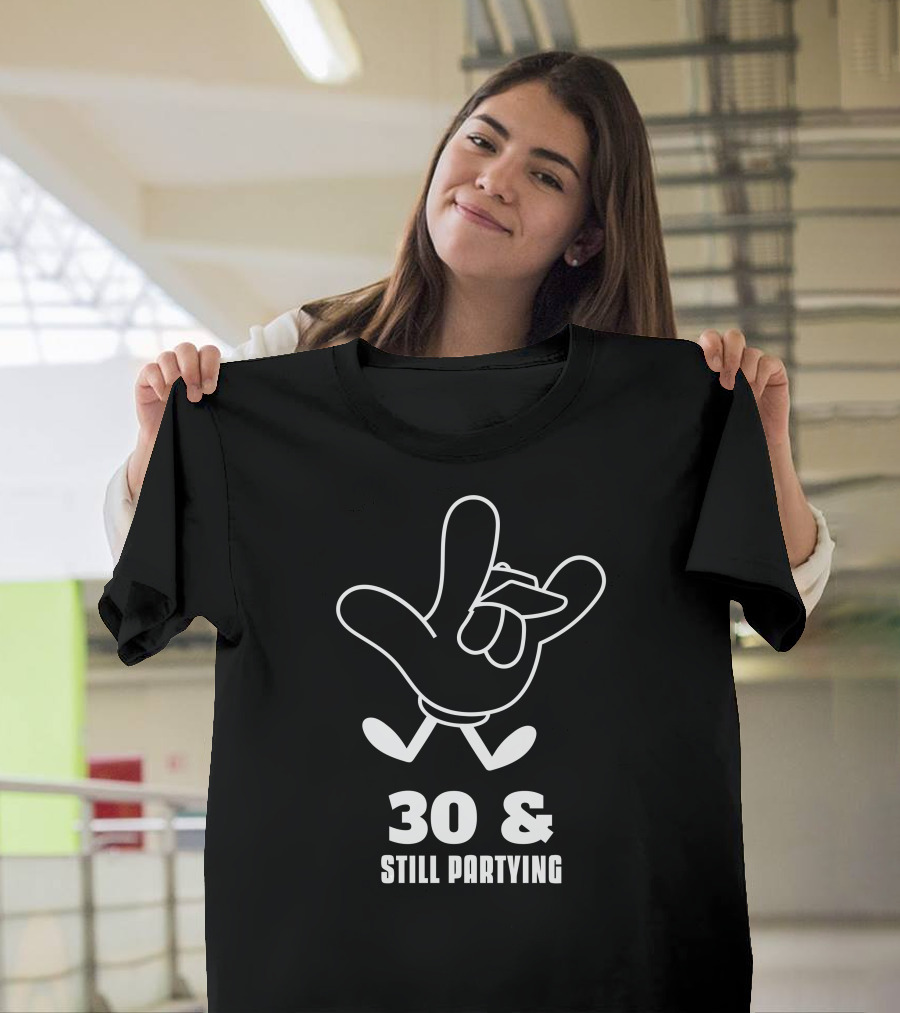 30 and Still Partying Classic Hand Gesture T-Shirt