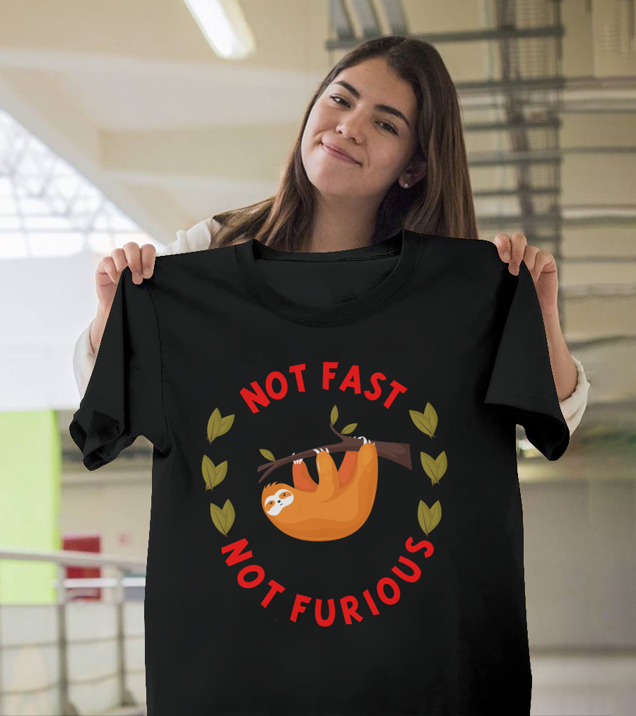 Not Fast Not Furious Sloth Hanging On Branch With Leaves T-Shirt