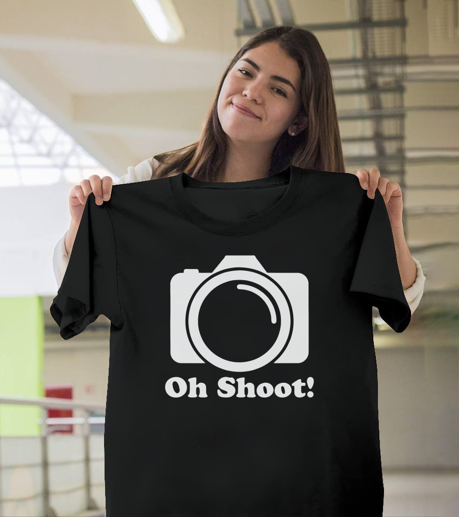 Oh Shoot Camera Pun with Camera T-Shirt