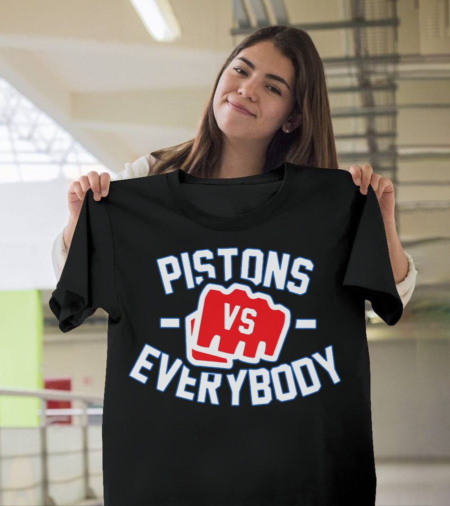 Pistons Vs Everybody Fist Red Blue Text T-Shirt