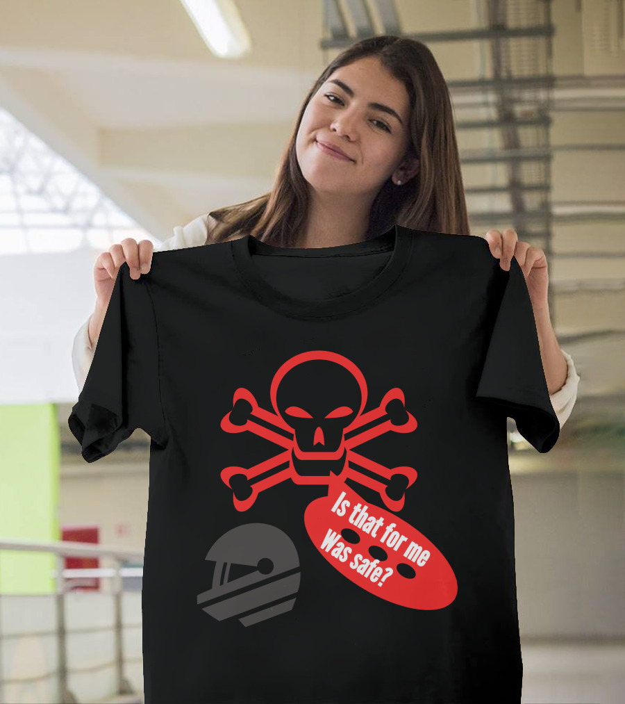 Thakurji 217 Skull Crossbones Helmet Is That for Me Was Safe? T-Shirt