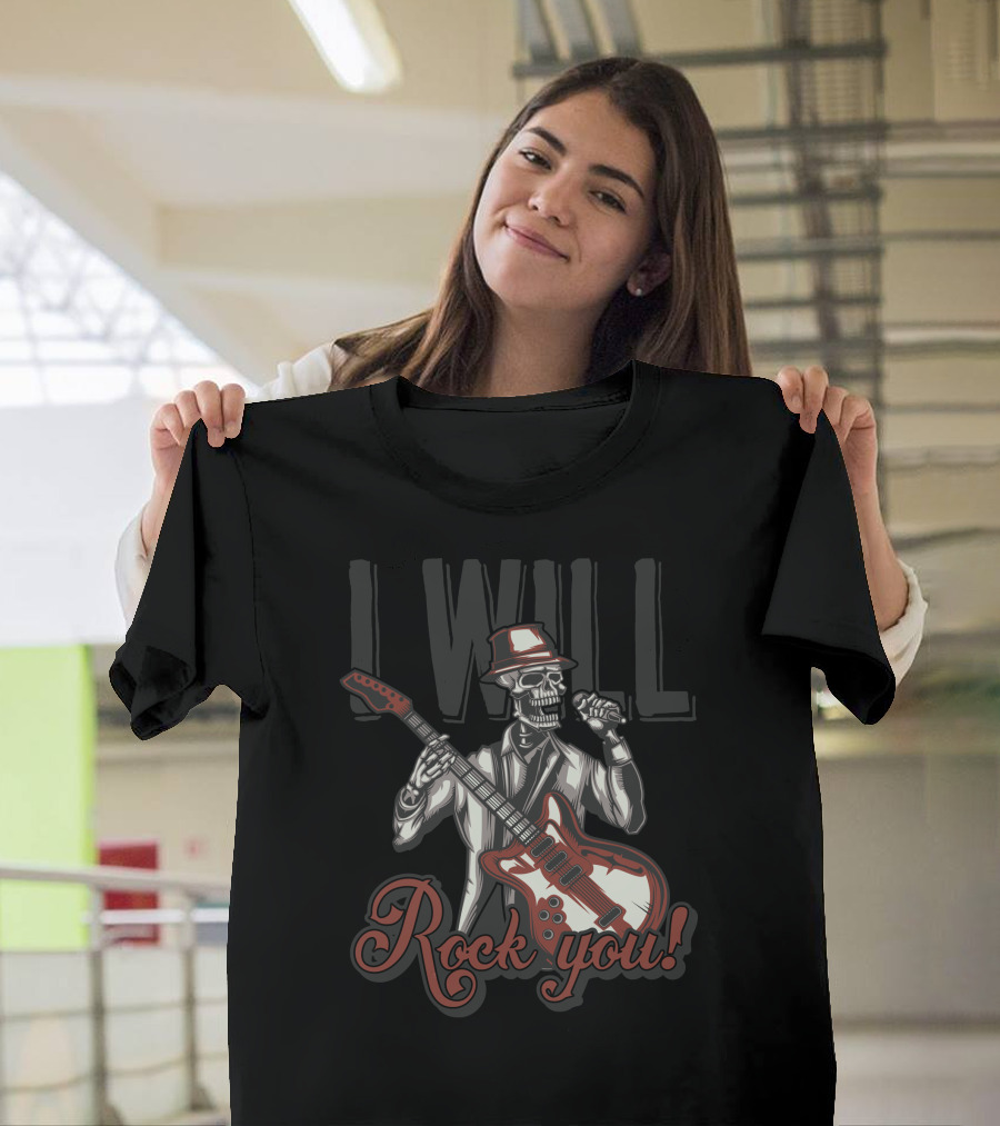 I Will Rock You Skeleton With Guitar And Fedora T-Shirt