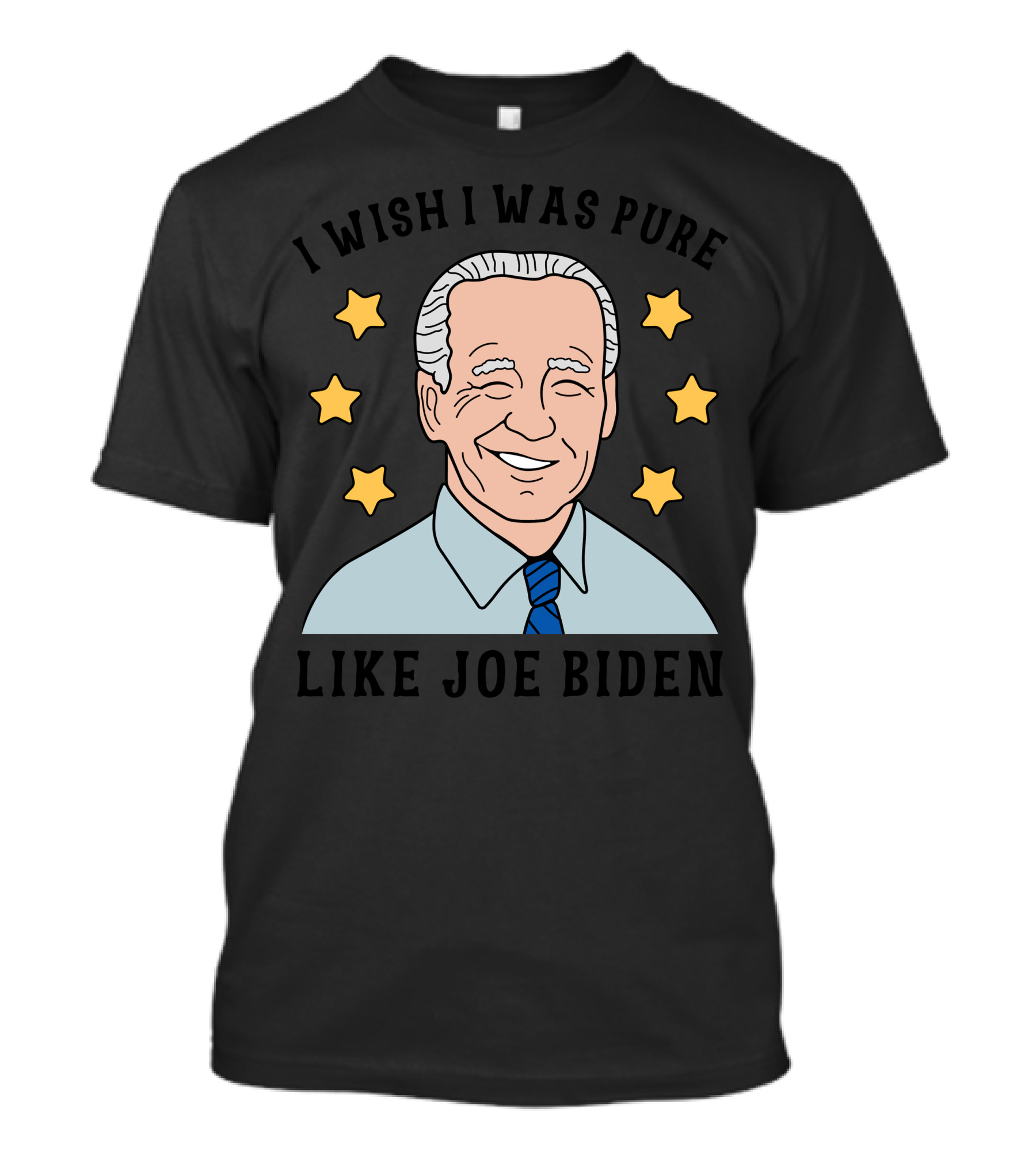 I Wish I Was Pure Like Joe Biden Stars T-Shirt