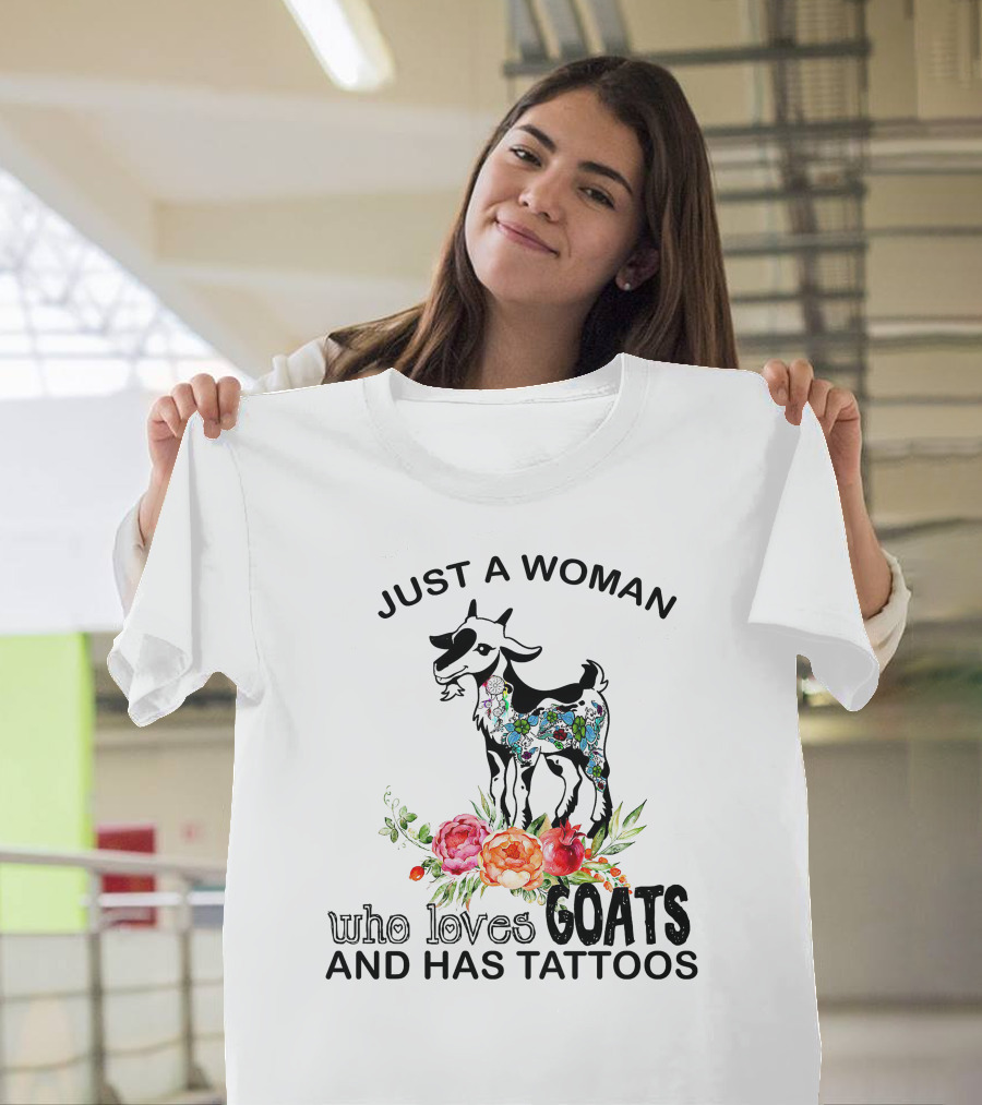 Just A Woman Who Loves Goats And Has Tattoos Colorful Floral Goat T-Shirt