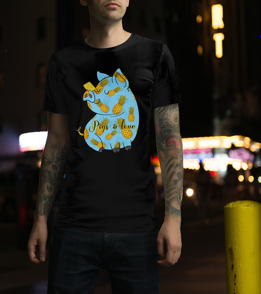 Pigs And Love Pineapple T-Shirt