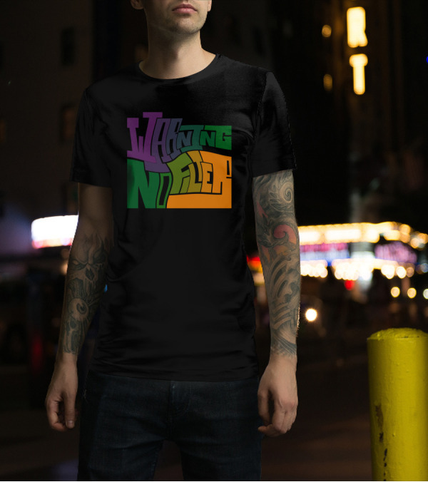 Warning No Filter T-Shirt