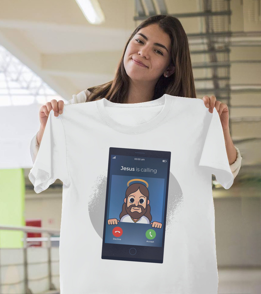 Jesus Is Calling 00:00 am Phone Decline Accept T-Shirt