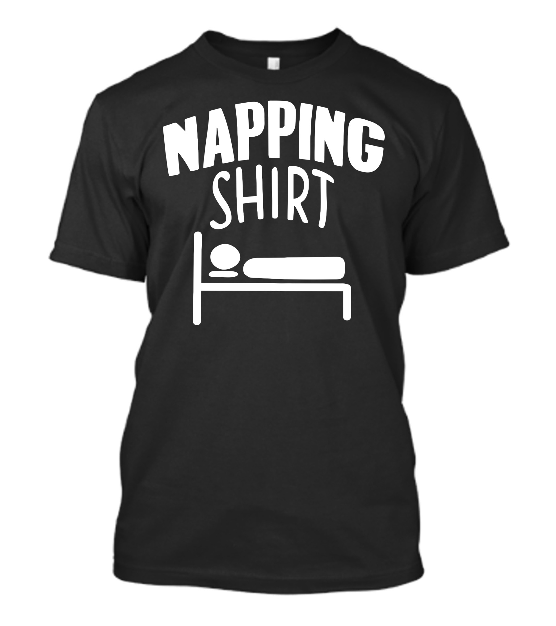 Napping Shirt Bed T-Shirt