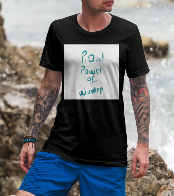 P.O.W Power Of Women T-Shirt