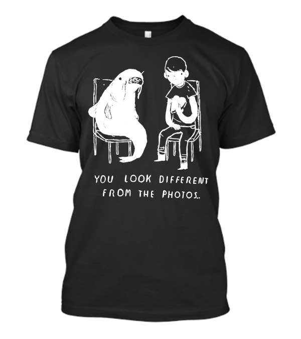 You Look Different From The Photos Catfish Date T-Shirt