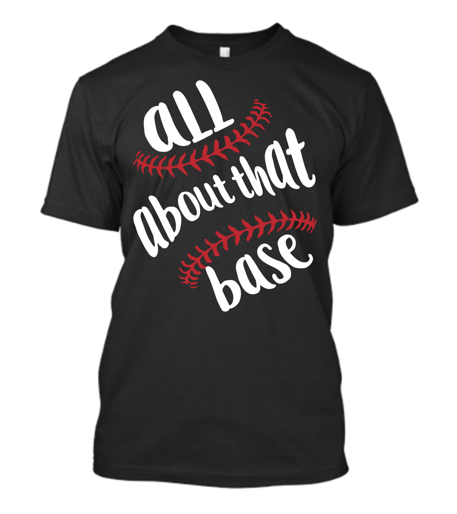 All About That Base Baseball Stitching T-Shirt