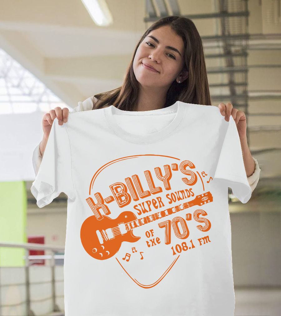 K Billy's Super Sounds of the 70's 108.1 FM T-Shirt