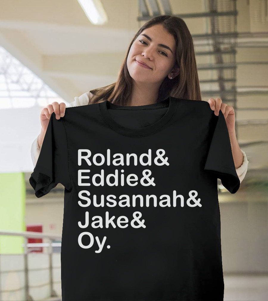 Roland Eddie Susannah Jake Oy The Dark Tower Series Characters T-Shirt