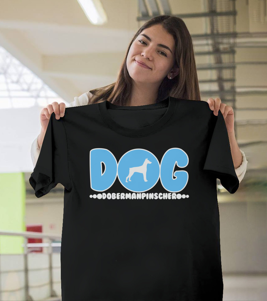DOG Doberman Pinscher T-Shirt