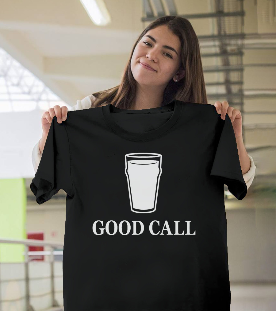 Good Call Beer Pint Glass T-Shirt