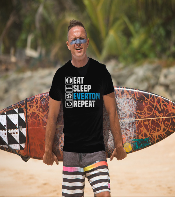 Eat Sleep Everton Repeat футбол футболисти T-Shirt