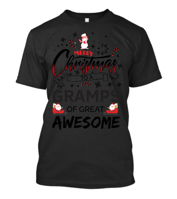 Merry Christmas To Gramps Of Great Awesome Snowman And Santa Claus T-Shirt