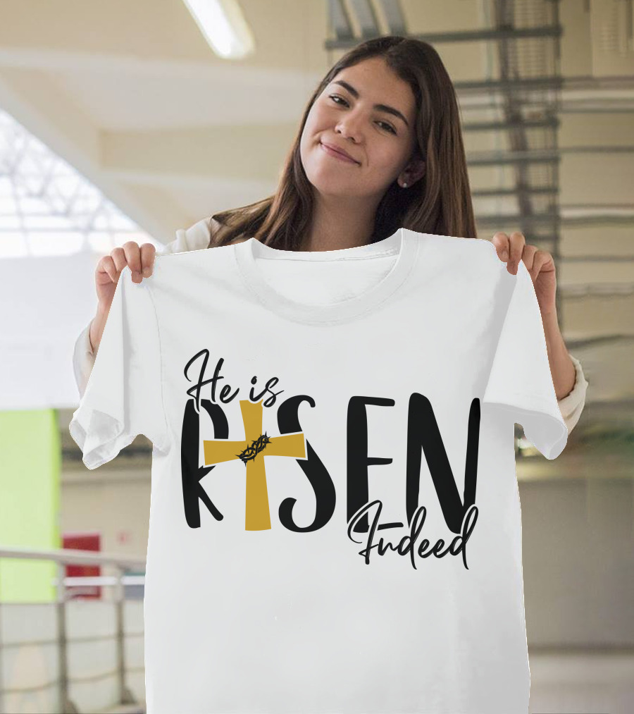 He Is Risen Indeed Cross with Crown of Thorns T-Shirt