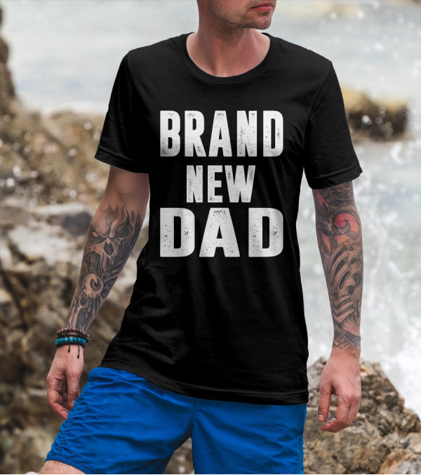 BRAND NEW DAD Text Bold White T-Shirt