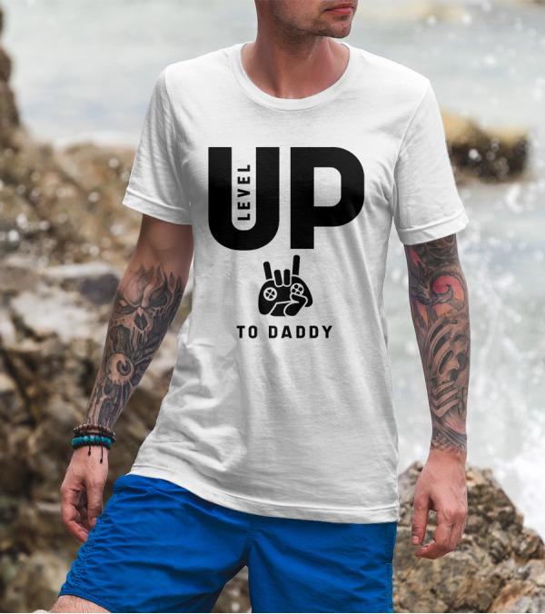 Level Up To Daddy Gaming Controller Hand Gesture T-Shirt