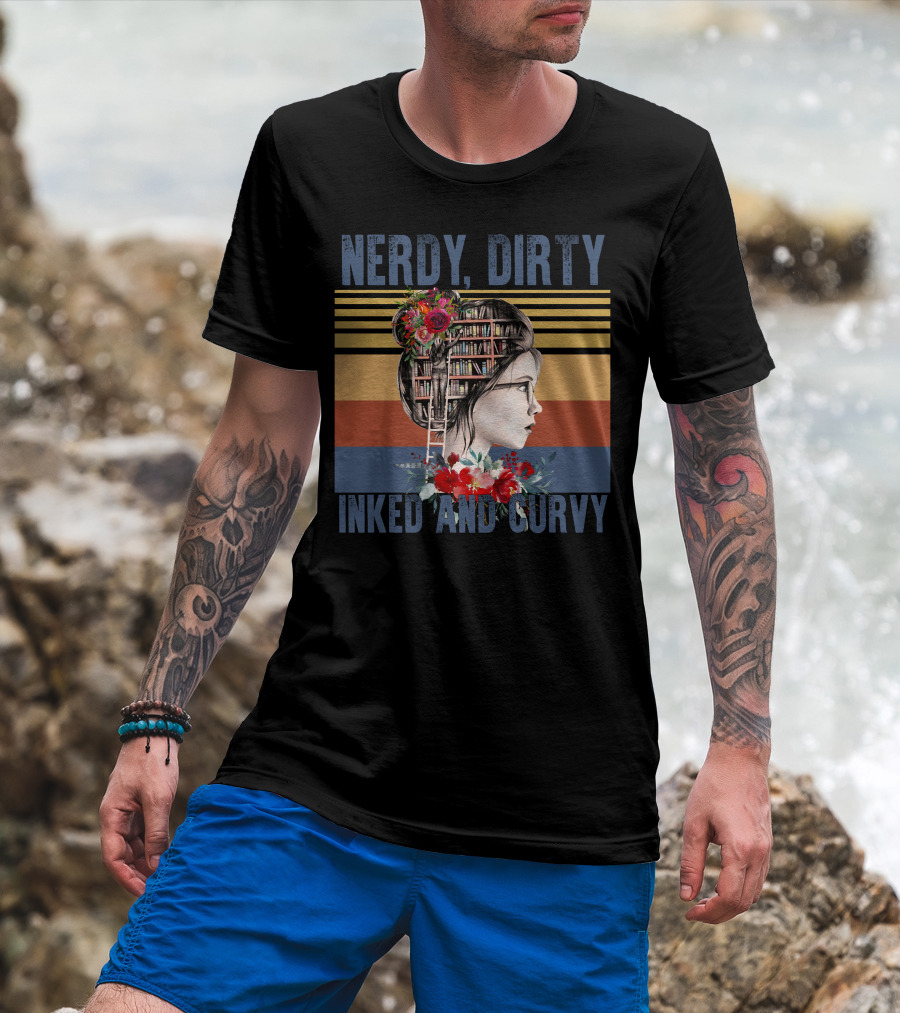 Nerdy Dirty Inked And Curvy Woman With Bookshelf Hair And Flowers T-Shirt