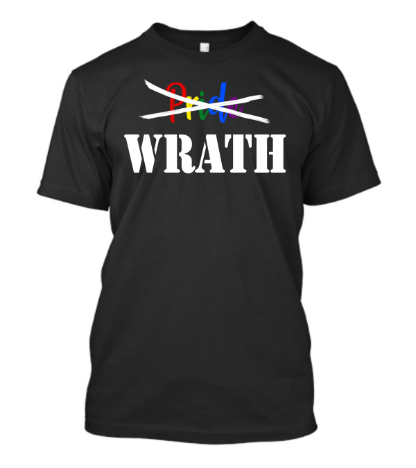 Pride Crossed Out In Rainbow Colors Wrath T-Shirt