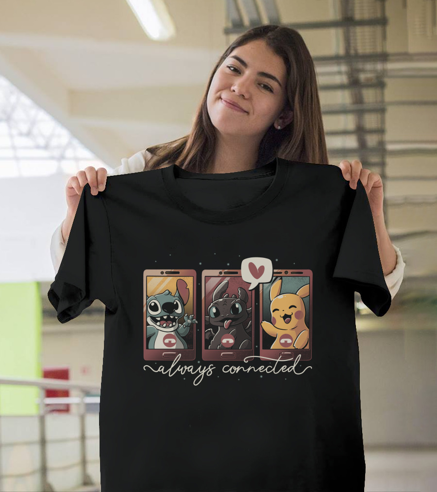 Always Connected Always Connected Cute Connection T-Shirt