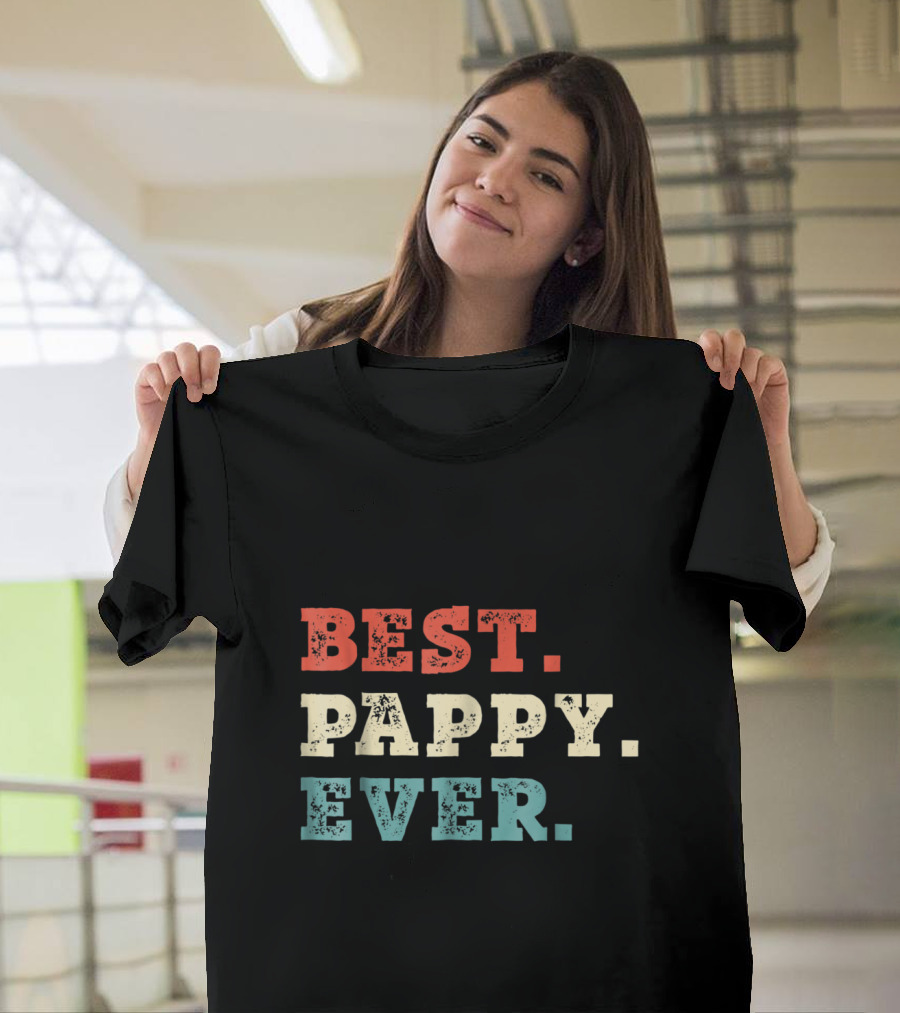 Best Pappy Ever Bold Vintage Block Lettering T-Shirt