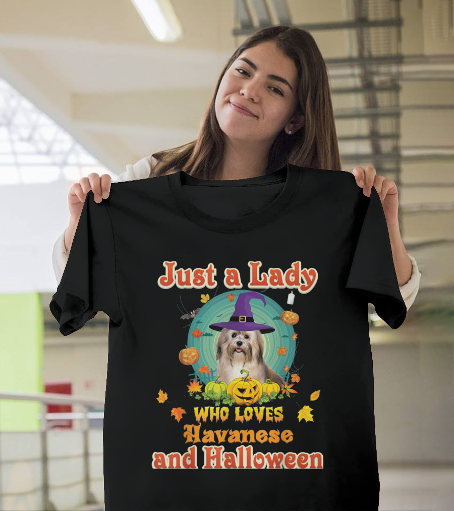 Just A Lady Who Loves Havanese And Halloween With Witch Hat ичал And Pumpkins T-Shirt