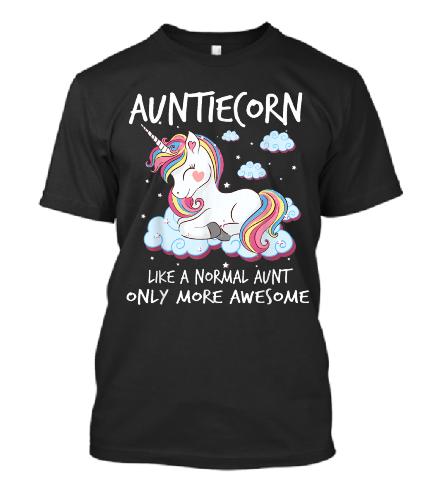 Auntiecorn Like A Normal Aunt Only More Awesome Unicorn Lover T-Shirt