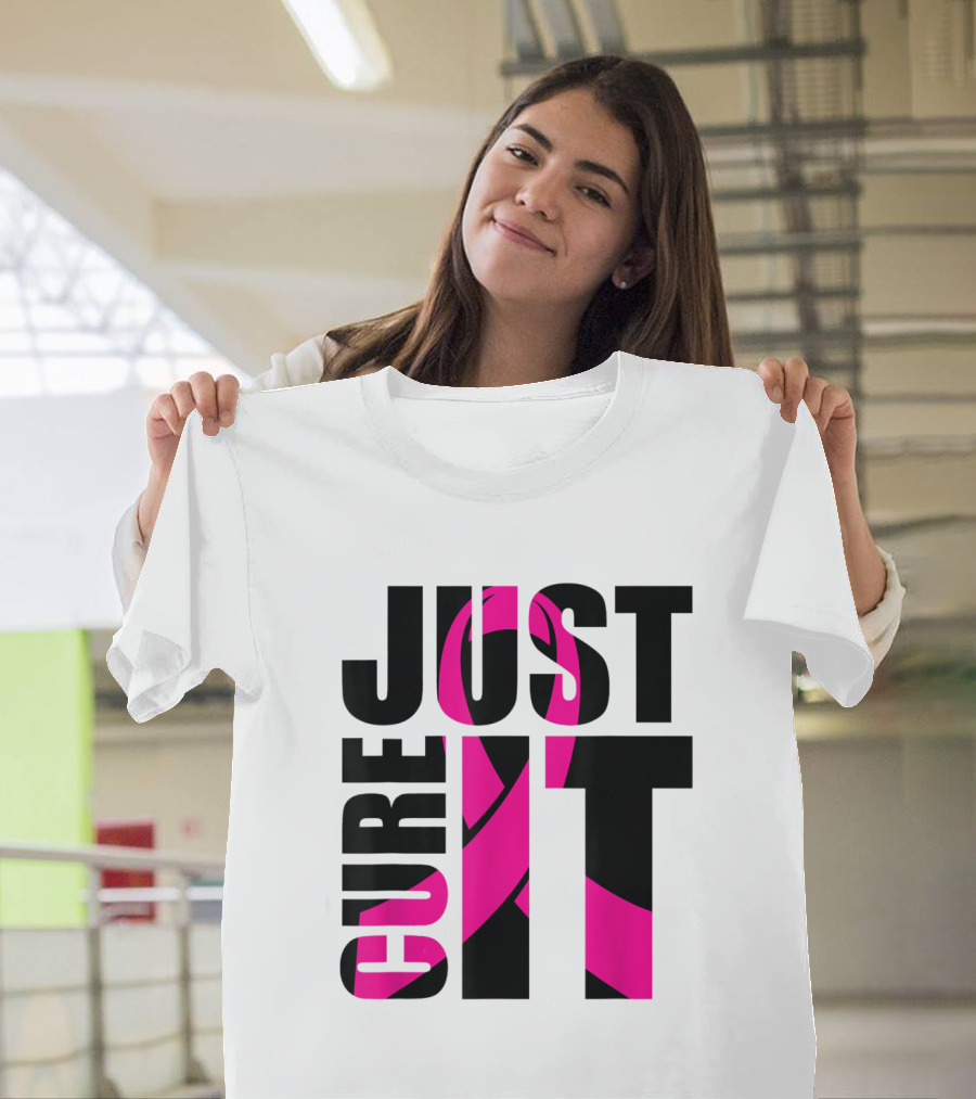 Just Cure It Pink Breast Cancer Awareness T-Shirt