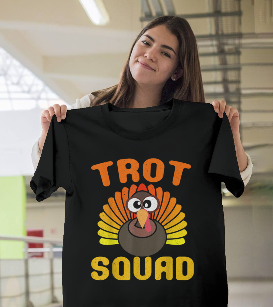Trot Squad Turkey Face Thanksgiving Humor T-Shirt
