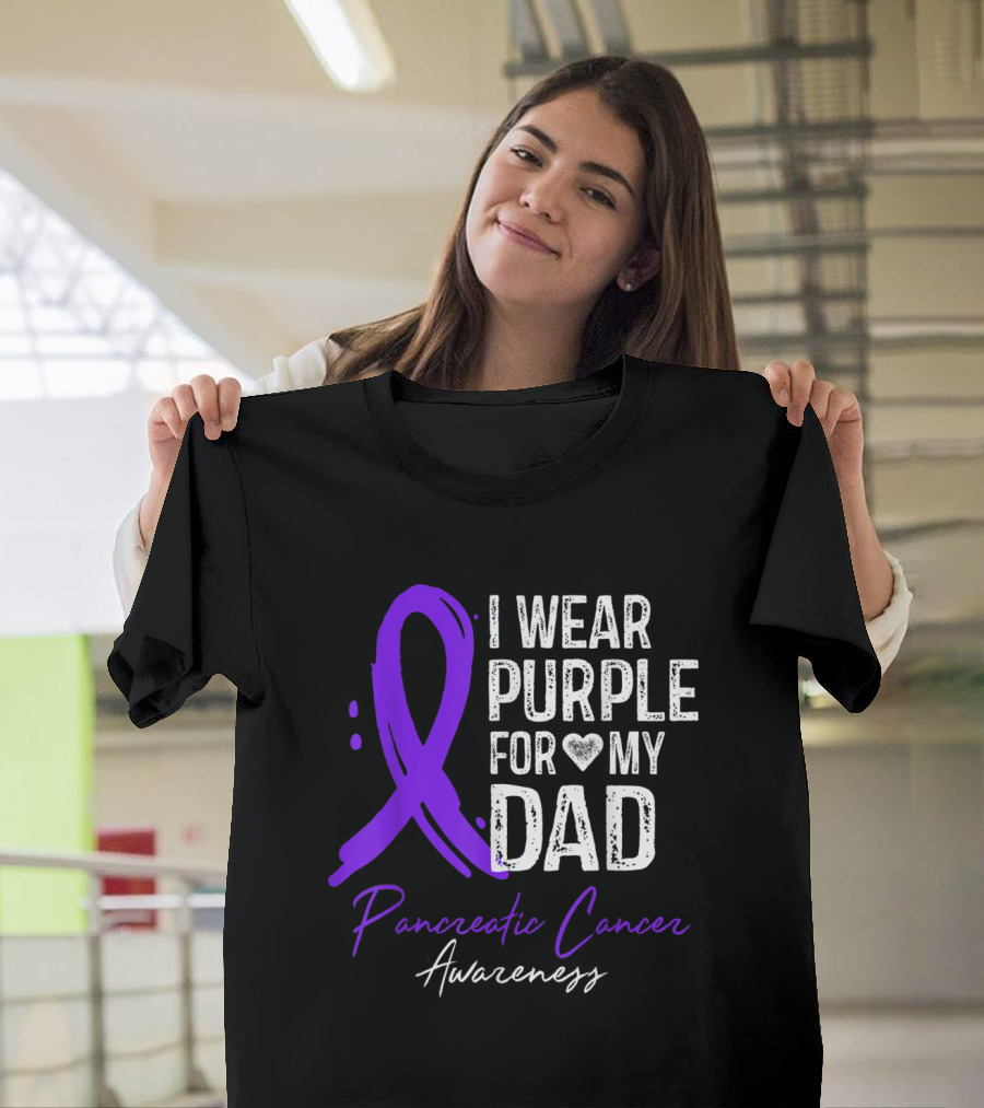 I Wear Purple for My Dad Pancreatic Cancer Awareness T-Shirt