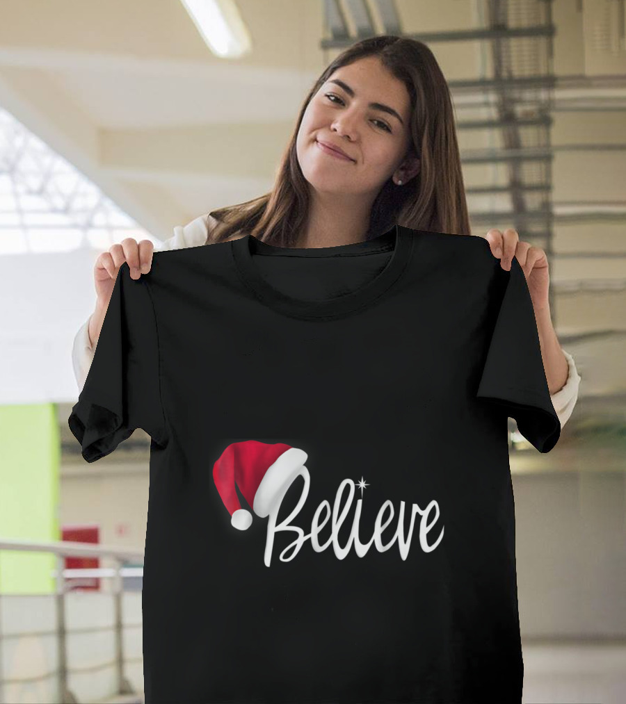 Believe in Christmas Santa Claus Hat T-Shirt