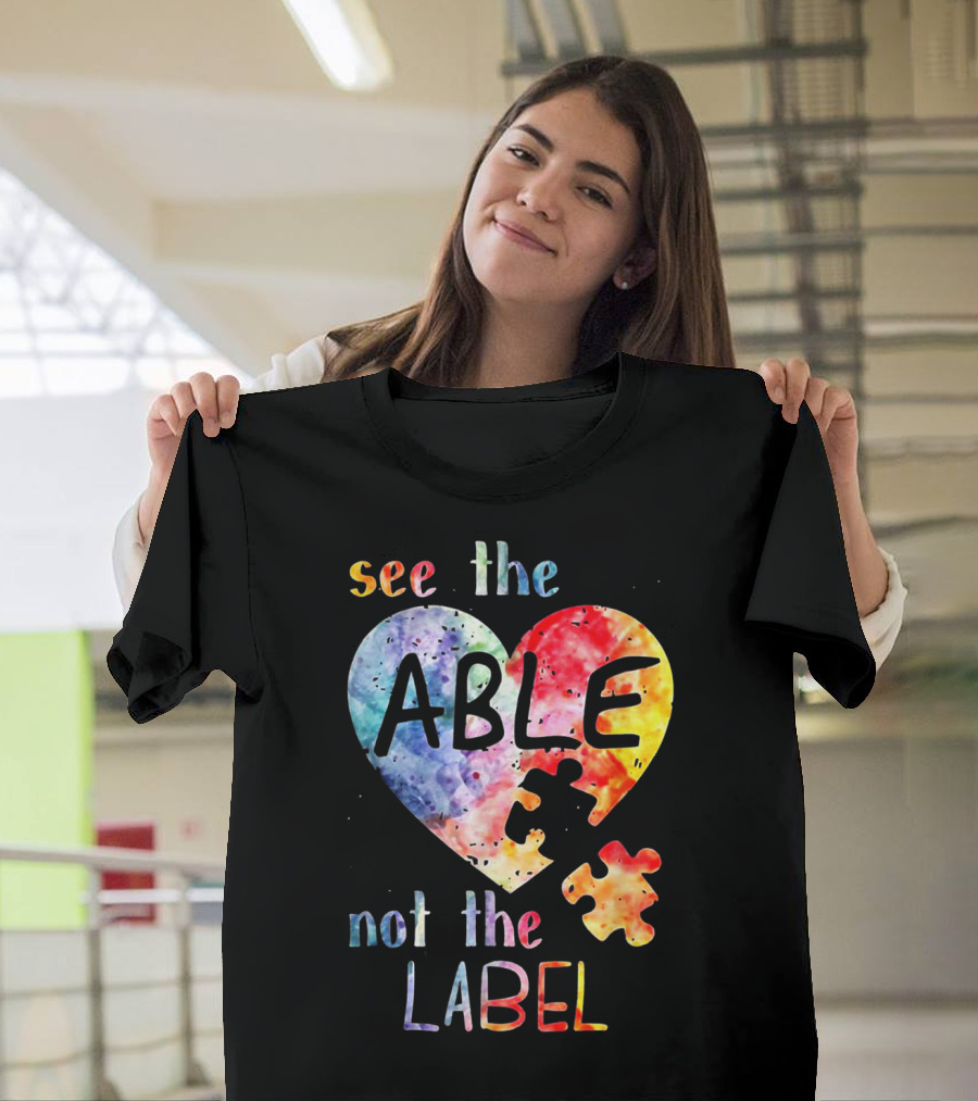 see the able not the label autism awareness heart puzzle piece T-Shirt