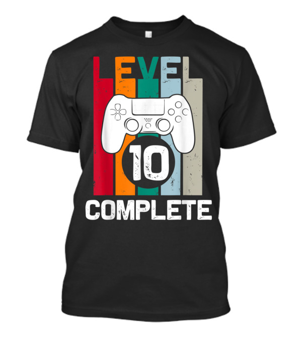 Level 10 Complete 10th Year Anniversary Gaming Celebration For Him T-Shirt