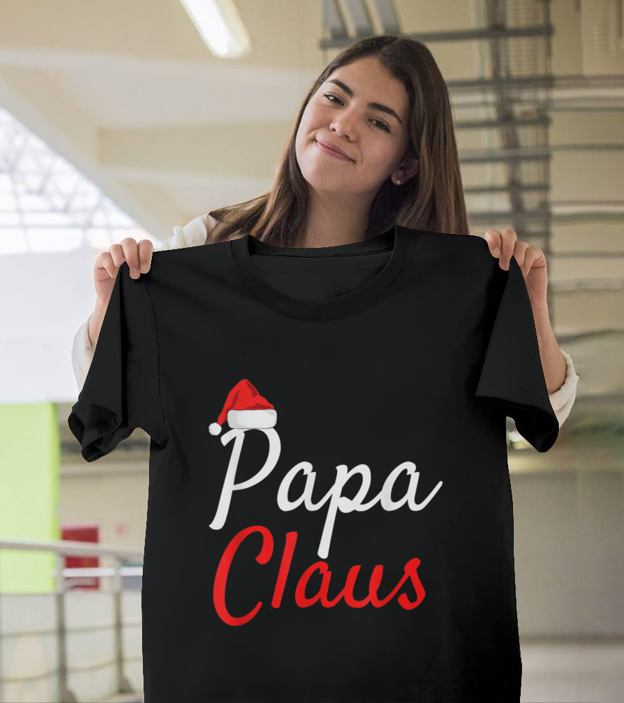 Papa Claus Santa Hat Family Christmas Mens Daddy Claus Mama Baby T-Shirt