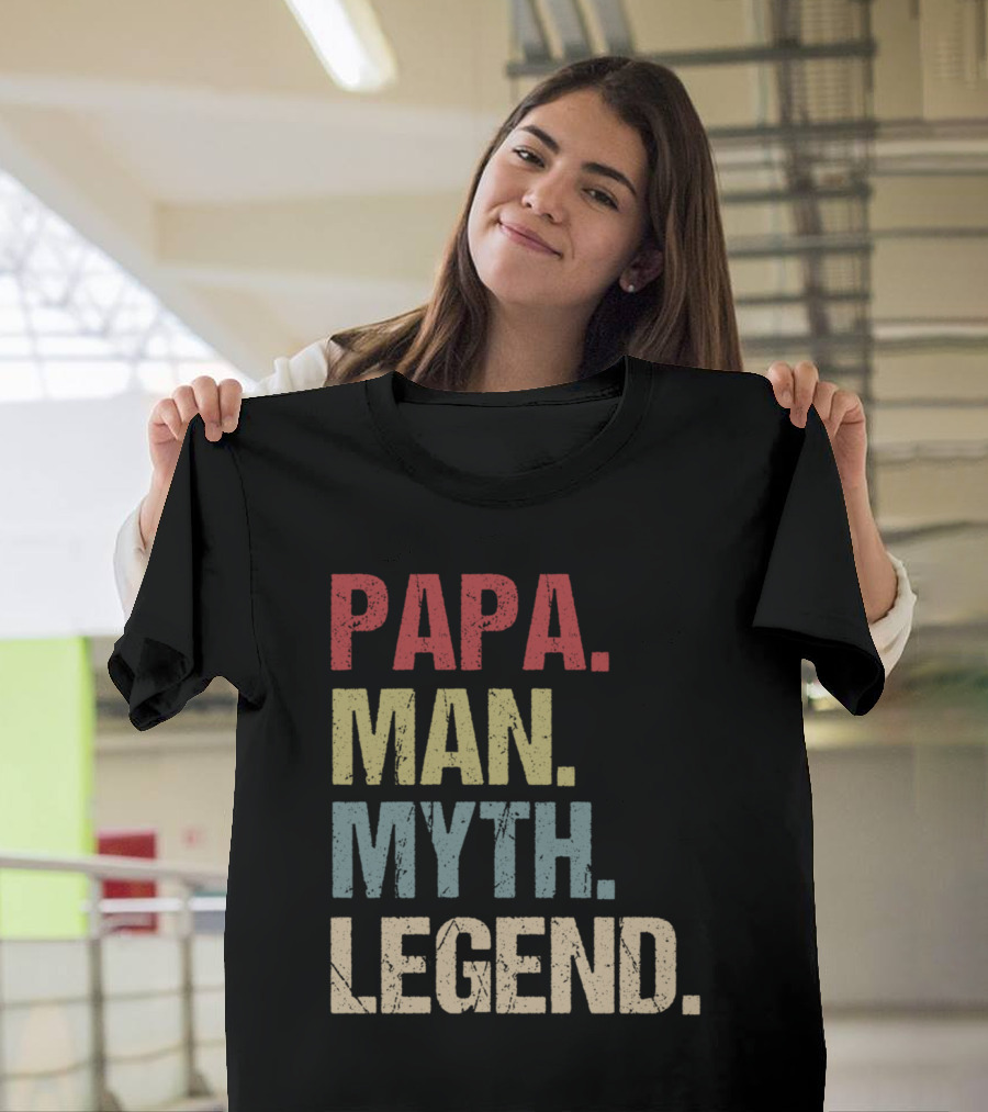 Papa Man Myth Legend Father T-Shirt