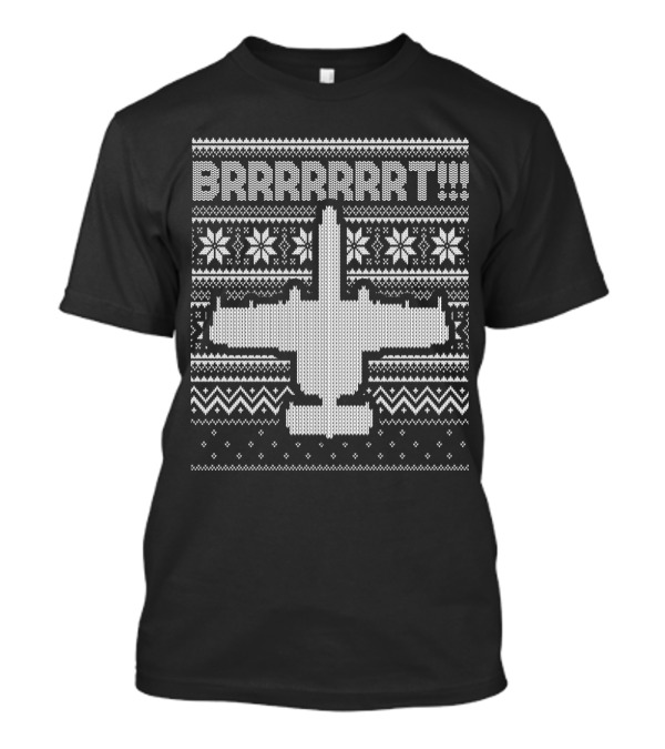 A 10 Warthog BRRRRRT Ugly Xmas USAF Fighter Jet T-Shirt