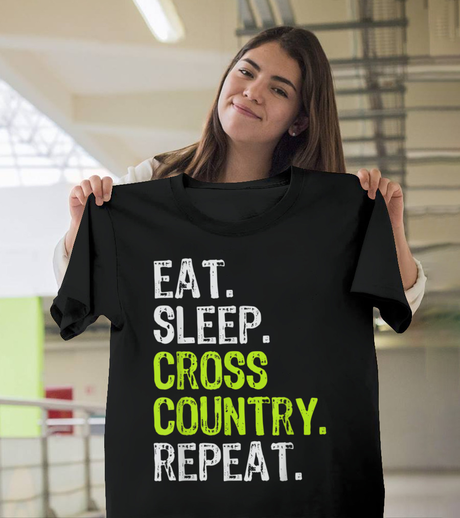 Eat Sleep Cross Country Repeat Running Runner Run T-Shirt
