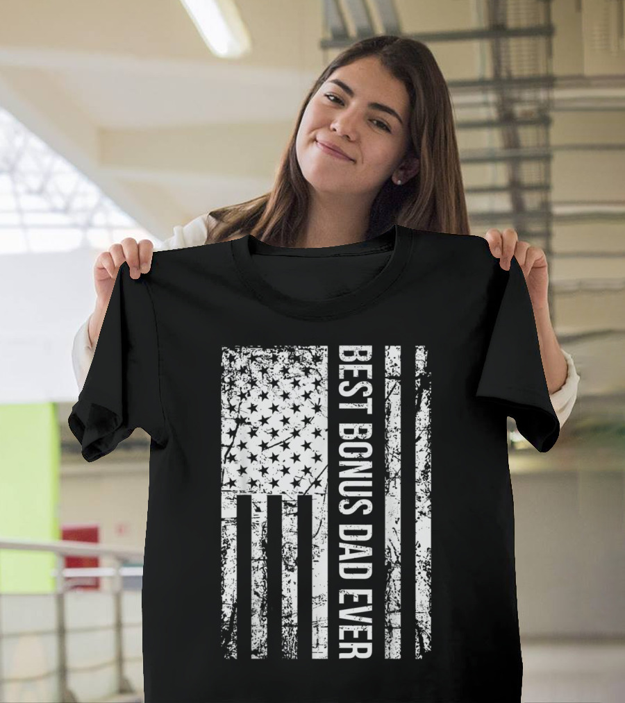 Best Bonus Dad Ever American Flag for Mens Step Dad T-Shirt