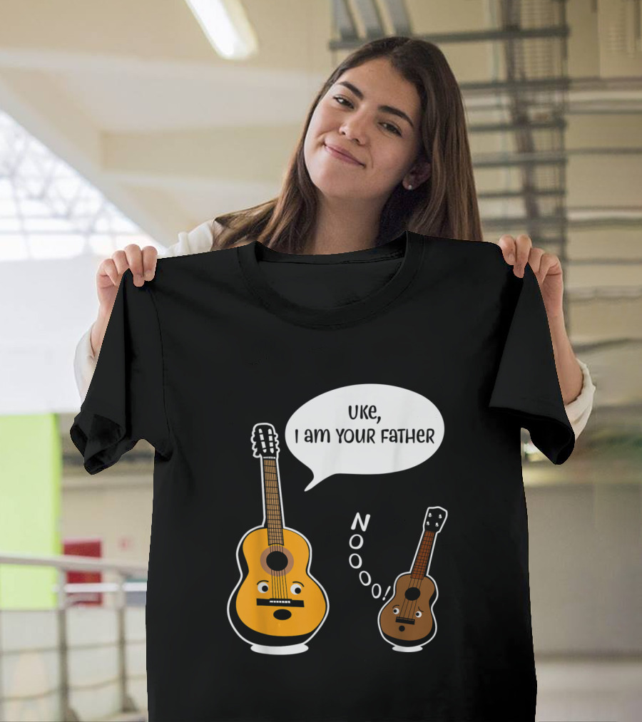 Uke I Am Your Father Funny Guitar Ukulele Noooo T-Shirt