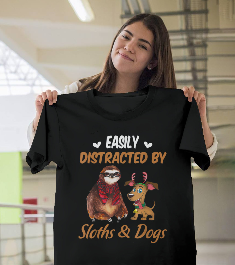 Easily Distracted By Sloths And Dogs With Cute Illustrated Sloth and Dog T-Shirt