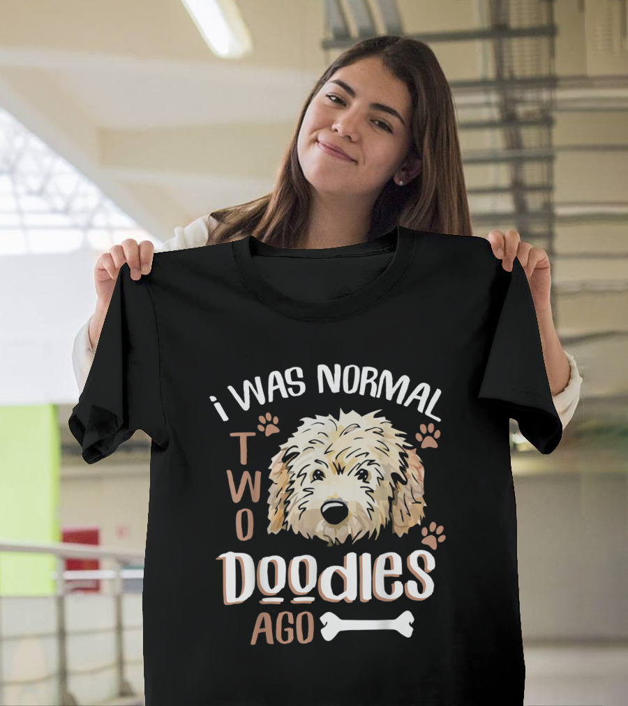 I Was Normal Two Doodles Ago with GoldenDoodle Illustration and Paw Prints T-Shirt