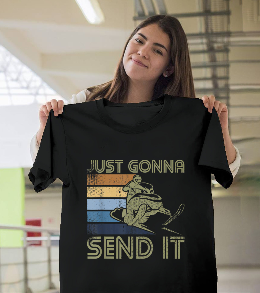 Just Gonna Send It Snowmobile Winter Gear Retro Colors T-Shirt