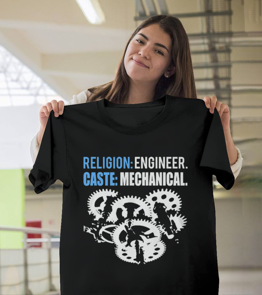 Religion Engineer Caste Mechanical Gear Wheels T-Shirt